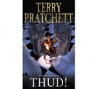 Thud!: A Novel of Discworld - Terry Pratchett