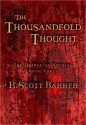 The Thousandfold Thought - R. Scott Bakker