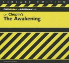 CliffNotes on Chopin's The Awakening - Maureen Kelly, Kate Rudd