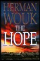 The Hope, A Novel - Herman Wouk