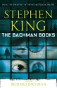 The Bachman Books - Richard Bachman, Stephen King