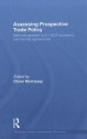 Assessing Prospective Trade Policy: Methods Applied to EU-ACP Economic Partnership Agreements - Oliver Morrissey