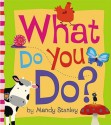 What Do You Do? - Mandy Stanley