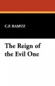 The Reign of the Evil One - Charles-Ferdinand Ramuz