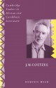 J. M. Coetzee - Dominic Head, Abiola Irele