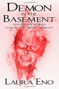 Demon in the Basement - Laura Eno