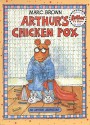 Arthur's Chicken Pox (Arthur Adventures) - Marc Brown