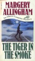 The Tiger in the Smoke (An Albet Campion Mystery) - Margery Allingham