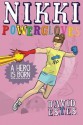 Nikki Powergloves- A Hero is Born - David Estes