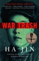 War Trash - Ha Jin