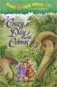 A Crazy Day With Cobras (Magic Tree House, #45) - Mary Pope Osborne, Sal Murdocca