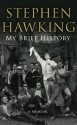 My Brief History - Stephen Hawking