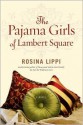 The Pajama Girls of Lambert Square - Rosina Lippi