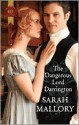 The Dangerous Lord Darrington - Sarah Mallory, Melinda Hammond