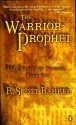 The Warrior Prophet - R. Scott Bakker