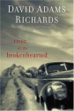 River of the Brokenhearted - David Adams Richards