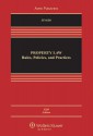 Property Law: Rules Policies and Practices - Joseph William Singer