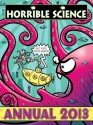 Horrible Science Annual 2013 - Nick Arnold