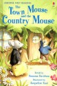 The Town Mouse and the Country Mouse (First Reading Level 4) - Susanna Davidson, Aesop, Jacqueline East