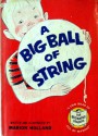 A Big Ball of String (Beginner Books) - Marion Holland