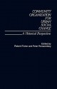 Community Organization for Urban Social Change: A Historical Perspective - Robert Fisher