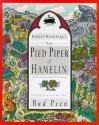 Robert Browning's The Pied Piper of Hamelin - Robert Browning, Bud Peen