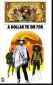 A Dollar to Die for (A "Dollar" Western) - Brian Fox