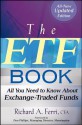 The ETF Book: All You Need to Know About Exchange-Traded Funds - Richard A. Ferri