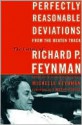 Perfectly Reasonable Deviations from the Beaten Track - Richard P. Feynman, Timothy Ferris, Michelle Feynman