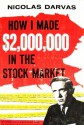 How I Made $2,000,000 in the Stock Market - Nicolas Darvas