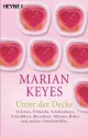 Unter der Decke. - Marian Keyes