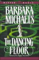 The Dancing Floor - Barbara Michaels, Barbara Rosenblat