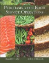 Purchasing for Food Service Operations with Answer Sheet (Ei) - Ronald F Cichy, American Hotel & Lodging Educational Institute, American Hotel & Lodging Association