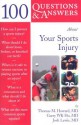 100 Q&A About Your Sports Injury (100 Questions & Answers about . . .) (100 Questions and Answers) - Thomas M. Howard, Edward Josiah Lewis, Garry WK Ho