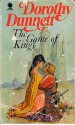 The Game of Kings - Dorothy Dunnett