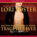 Trace of Fever - Lori Foster, Jim Frangione