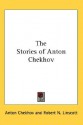 The Stories of Anton Chekhov - Anton Chekhov, Robert N. Linscott