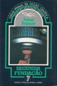 Segunda Fundação (Fundação, #3) - Isaac Asimov, Sousa Victorino