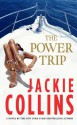 The Power Trip - Jackie Collins