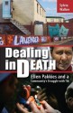 Dealing in Death: Ellen Pakkies and a Community's Struggle with Tik - Sylvia Walker