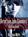 Detective John Saunders' Shooting Blanks - Adrianna White