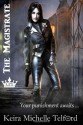 The Magistrate (The Prisonworld Trilogy, #1) - Keira Michelle Telford