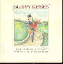 Sloppy Kisses - Elizabeth Winthrop, Anne Burgess