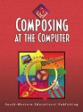 Composing at the Computer: 10-Hour Series - Jack P. Hoggatt