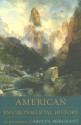 American Environmental History: An Introduction - Carolyn Merchant