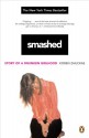 Smashed: Story of a Drunken Girlhood - Koren Zailckas