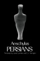 Persians - Aeschylus, Janet Lembke, C. John Herington