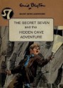 The Secret Seven And The Hidden Cave Adventure - Enid Blyton