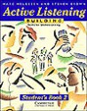 Active Listening: Building Skills for Understanding Student's Book - Steven Brown