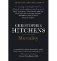 Mortality - Christopher Hitchens